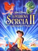 Pôster de A Pequena Sereia II - O Retorno Para o Mar