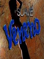 Pôster de Suave Veneno