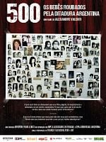 Pôster de 500 - Os bebês roubados pela Ditadura Argentina