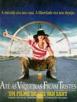 Pôster de Até as Vaqueiras Ficam Tristes