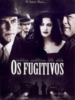 Pôster de Os Fugitivos