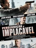 Pôster de Perseguição Implacável