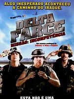 Pôster de Delta Farce: Missão Incompetência