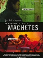 Pôster de El lenguaje de los machetes