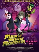 Pôster de Mighty Mighty Monsters: New Fears Eve
