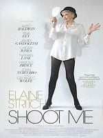 Pôster de Elaine Stritch: Shoot Me