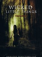 Pôster de Wicked Little Things