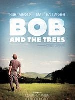 Pôster de Bob and the Trees