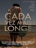 Pôster de Cada Vez Mais Longe