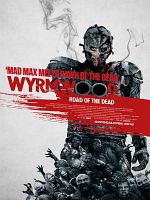 Pôster de Wyrmwood: Road of the Dead