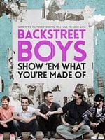Pôster de Backstreet Boys - Show 'Em What You're Made Of