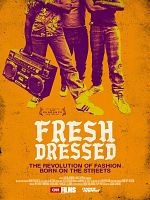 Pôster de Fresh Dressed