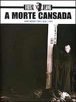 Pôster de A Morte Cansada