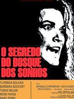Pôster de O Estranho Segredo do Bosque dos Sonhos