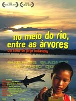 Pôster de No Meio do Rio, Entre as Árvores