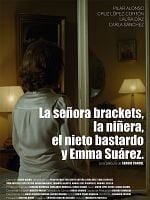 Pôster de A Moça, A Babá, O Neto Bastardo e Emma Suárez