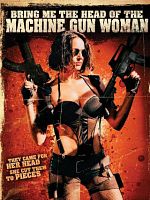 Pôster de Tragam-me a Cabeça da Mulher Metralhadora