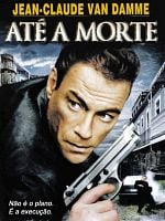 Pôster de Até a Morte
