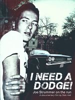 Pôster de I Need A Dodge! Joe Strummer on the Run