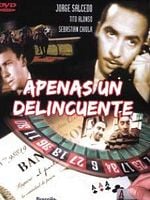 Pôster de Apenas un delincuente