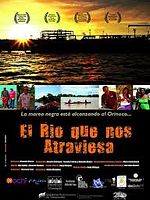 Pôster de El Rio que nos Atraviesa