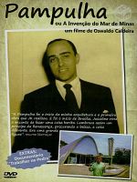 Pôster de Pampulha ou a invenção do mar de Minas