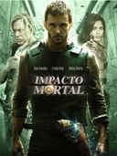 Pôster de Impacto Mortal