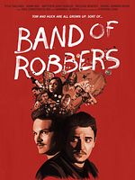 Pôster de Band Of Robbers