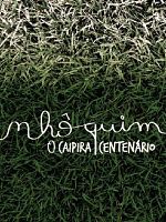 Pôster de Nhô Quim, o Caipira Centenário