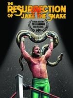 Pôster de The Resurrection of Jake the Snake Roberts