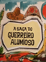 Pôster de A Saga do Guerreiro Alumioso