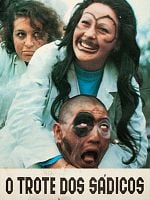 Pôster de O Trote dos Sádicos