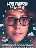 Pôster de O Que Queremos para o Mundo?