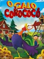 Pôster de O Galo Corococó