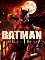 Pôster de Batman: Sangue Ruim
