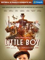 Pôster de Little Boy - Além do Impossível