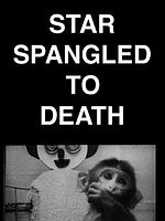 Pôster de Star Spangled to Death
