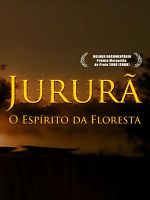 Pôster de Jururã, O Espírito da Floresta