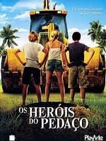 Pôster de Os Heróis do Pedaço