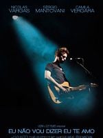Pôster de Eu Não Vou Dizer Eu Te Amo