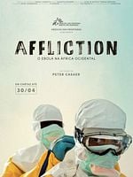Pôster de Affliction - O Ebola na África Ocidental