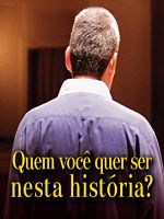 Pôster de Quem Você Quer Ser Nessa História?