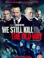 Pôster de We Still Kill the Old Way