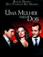 Pôster de Uma Mulher Para Dois