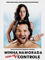 Pôster de Minha Namorada Fora de Controle