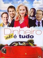 Pôster de Dinheiro Não é Tudo