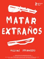 Pôster de Matar Extraños