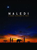 Pôster de Naledi: A Baby Elephant's Tale