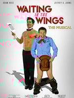 Pôster de Waiting in the Wings: The Musical