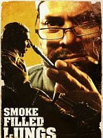 Pôster de Smoke Filled Lungs